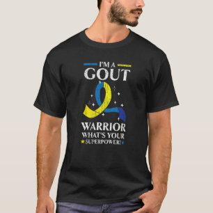 T-shirt Je suis Un Guerrier de la Goutte Podagra Maladie d