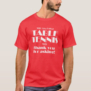 T-shirt Je suis un homme de ping-pong !