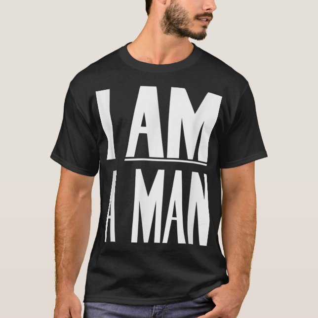 T-shirt Je Suis Un Homme - Droits Civils (Devant)