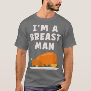 T-shirt Je Suis Un Homme Du Sein Turquie Drôle Thanksgivin