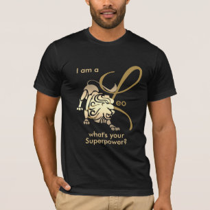 T-shirt Je suis un Leo ♌ - Quel est votre Superpower ? -Do