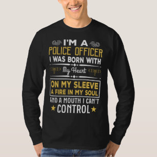 T-shirt Je suis un officier de police né avec mon cœur Mig