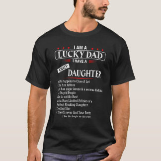 T-shirt Je suis un papa chanceux j'ai une fille folle elle