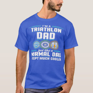 T-shirt Je suis un papa de triathlon juste comme normal ex