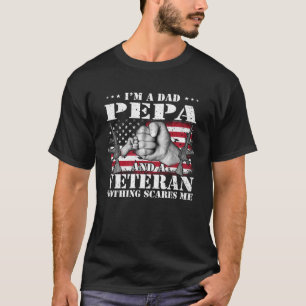 T-shirt Je suis un papa Pepa et un vétéran rien ne me fait