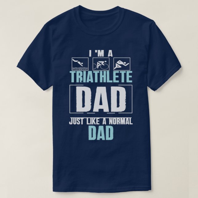 T-shirt Je suis un papa triathlète comme un papa normal (Design devant)