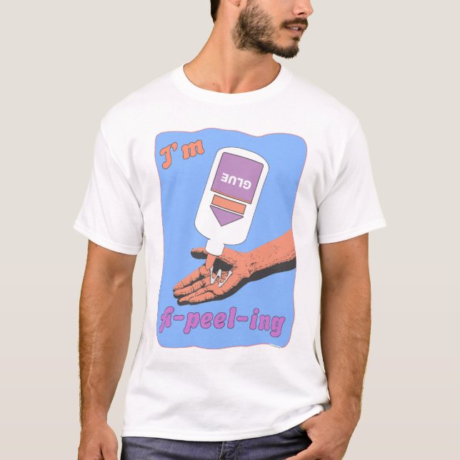T-shirt Je Suis Un Peel-Ing Drôle Paste Peel (Devant)