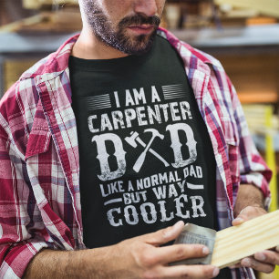 T-shirt Je suis un père charpentier comme un papa normal