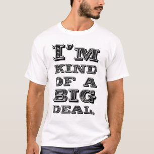 T-shirt Je suis un peu une affaire