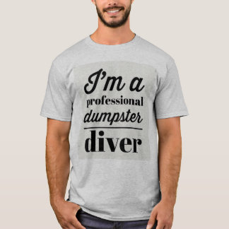 T-shirt Je suis un plongeur professionnel de décharge -