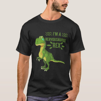 T-shirt Je suis Un Rex Nerveux Dinosaur Dinosaure Rex Hall