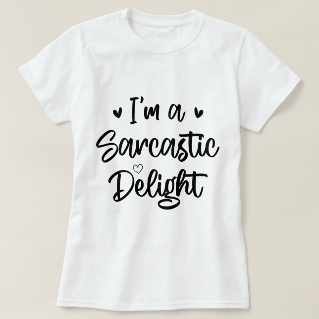 T-shirt Je suis un sarcastique ravi de l'amoureux du sarca (Design devant)