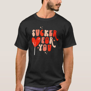 T-shirt Je suis Un Sucker pour vous Candy Heart Love Valen