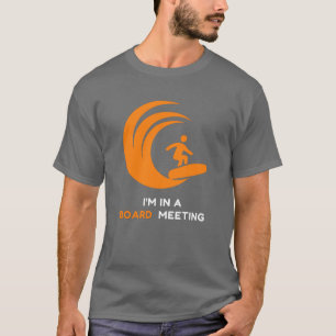 T-shirt Je suis un surfeur de réunion du conseil