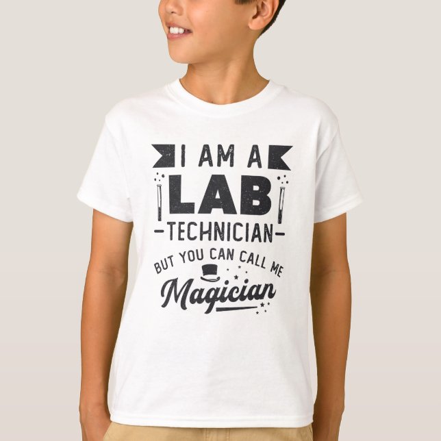T-shirt Je Suis Un Technicien De Laboratoire Science Labor (Devant)