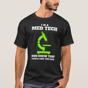 T-shirt Je suis un technicien médical qui savait que je re