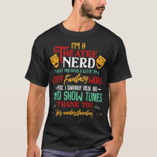 T-shirt Je suis un Théâtre Nerd sur scène Amateurs de théâ
