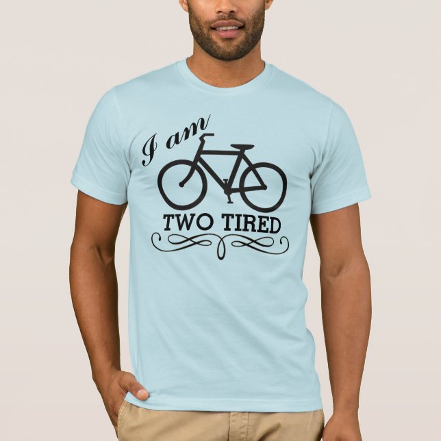 T-shirt Je suis un vélo trop fatigué (Devant)