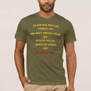 T-SHIRT JE SUIS UN VIEUX VIETNAM COMBAT VET