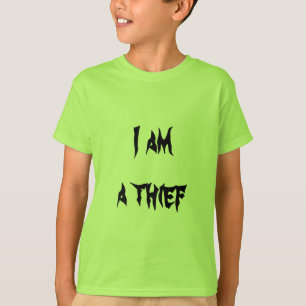 T-shirt Je suis un voleur