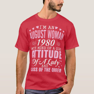 T-shirt Je Suis Une Août Femme 1980 Avec L'Esprit D'Une Fi