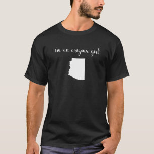 T-shirt Je suis une Arizona Girl State Map Arizona