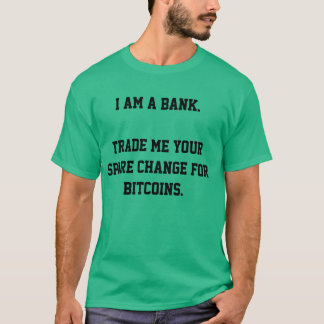 T-shirt Je suis une banque