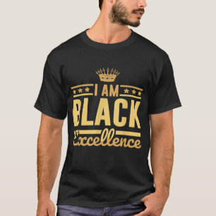 T-shirt Je Suis Une Excellence Noire Fière Histo Afro-Amér