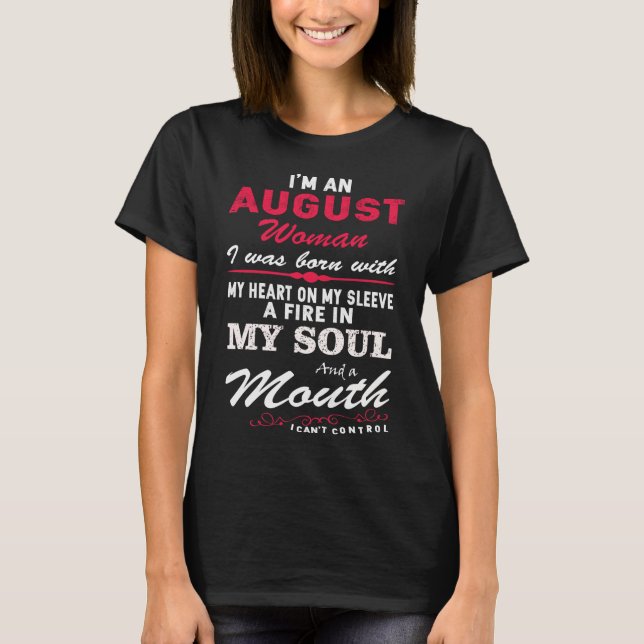 T-shirt Je suis une femme d'août (Devant)