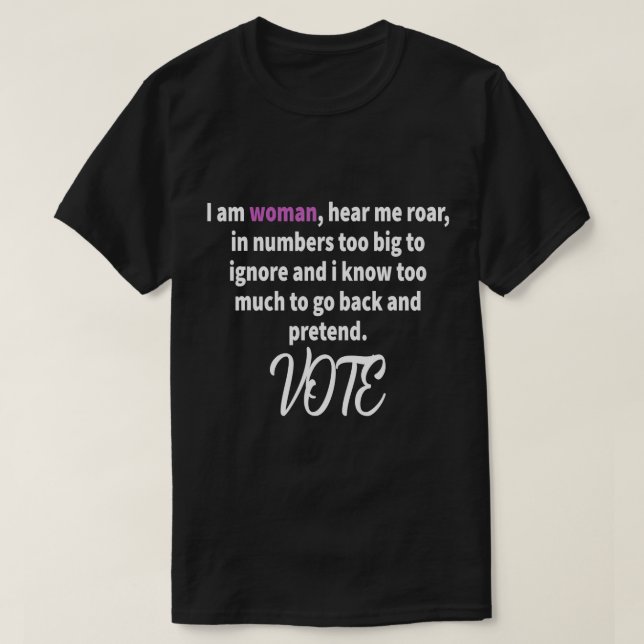 T-shirt Je Suis Une Femme, Entendez-Moi Rôler En Nombres T (Design devant)