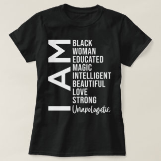 T-shirt Je suis une femme noire sans excuses