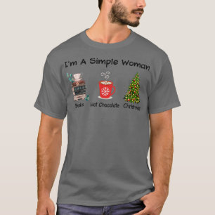 T-shirt Je suis une femme simple livres Chocolat chaud Noë