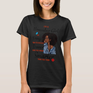 T-shirt Je suis une fille de novembre plus forte que vous 