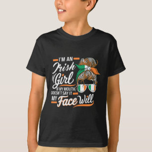 T-shirt Je suis une fille irlandaise si ma bouche ne le di