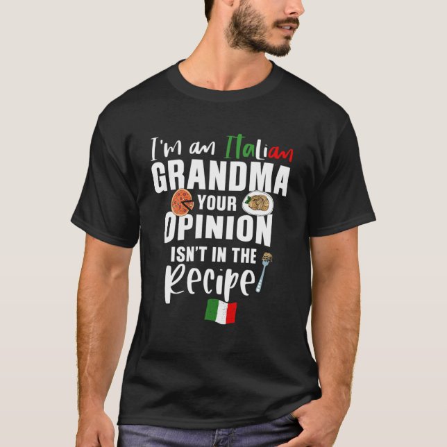 T-shirt Je suis une grand-mère italienne Votre opinion n'e (Devant)