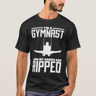 T-SHIRT JE SUIS UNE GYMNASTE MÊME MES MAINS SONT DÉCHIRÉES