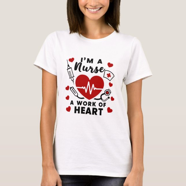 T-shirt Je suis une infirmière de coeur (Devant)