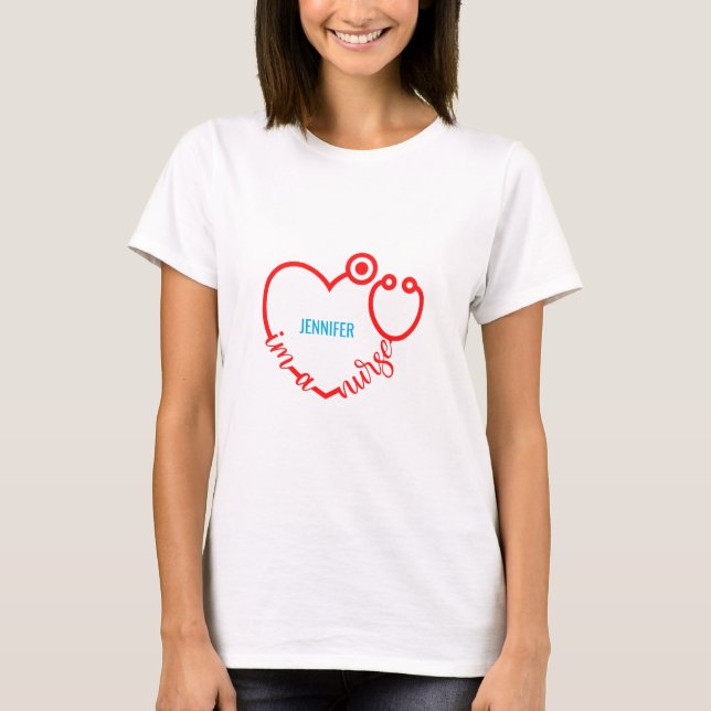T-shirt Je suis une infirmière Stethoscope Nom personnalis (Devant)