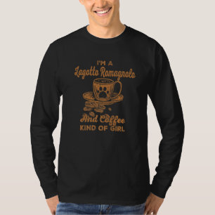 T-shirt Je Suis Une Lagotto Romagnolo Et Café Type De Fill