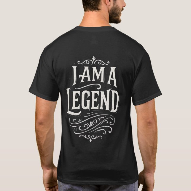 T-shirt Je Suis Une Légende - Retour (Dos)