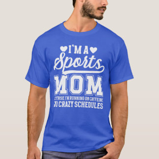T-shirt Je suis une maman de sportifs Mère de sportifs Mam