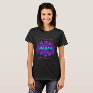 T-shirt Je suis une maman qui dechire