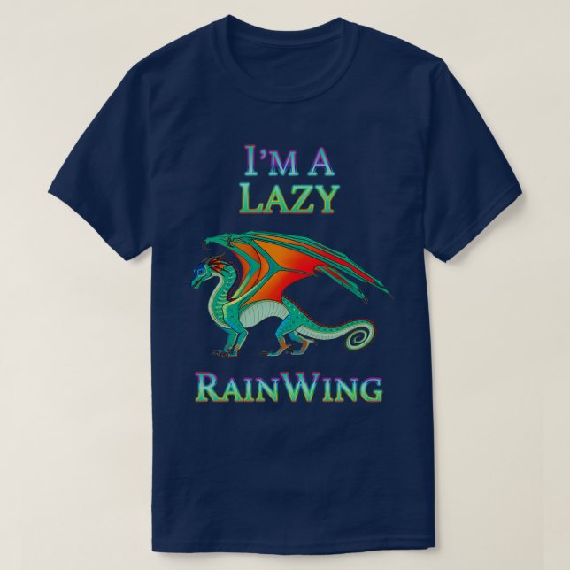 T-shirt Je suis une paresseuse ailes pluvieuses de dragon  (Design devant)