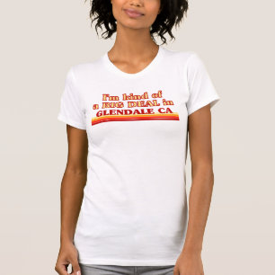 T-shirt Je suis une sorte de GROS ACCORD à Glendale