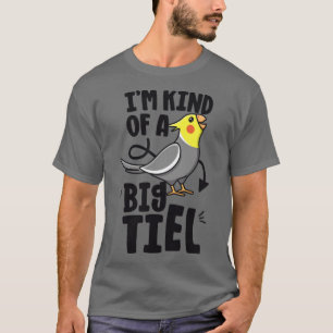 T-shirt Je Suis Une Sorte De Gros Tiel Drôle Qui Crie Cock