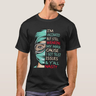 T-shirt Je suis vacciné mais je porte toujours mon masque