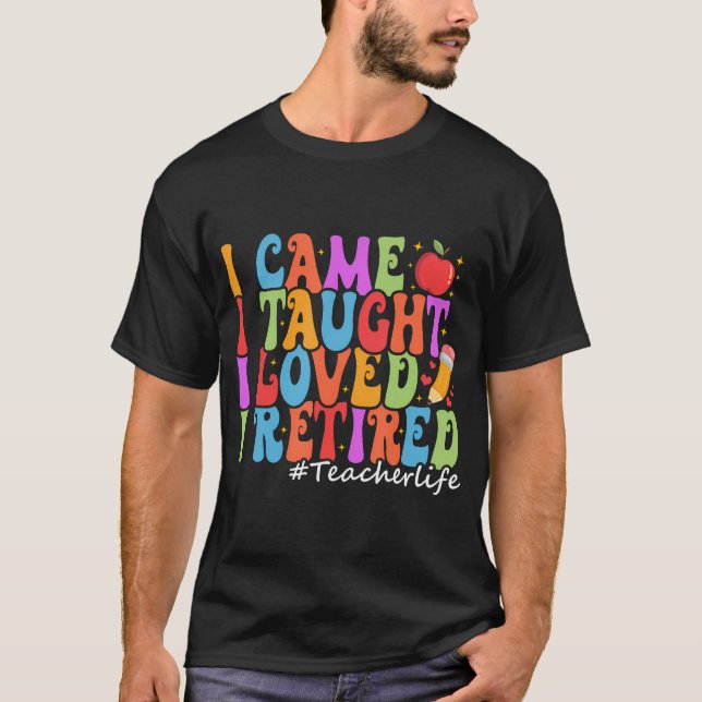 T-shirt Je Suis Venu J'Ai Appris Que J'Aimais J'Ai Retrait (Devant)