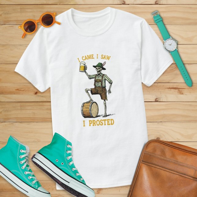 T-shirt Je Suis Venu J'Ai Vu J'Ai Prosted Oktoberfest Fans (Créateur téléchargé)