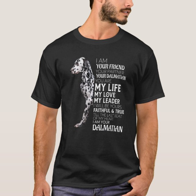 T-shirt Je suis votre ami votre partenaire votre chien dal (Devant)