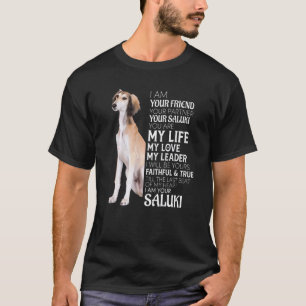 T-shirt Je Suis Votre Ami Votre Partenaire Votre Saluki Ch